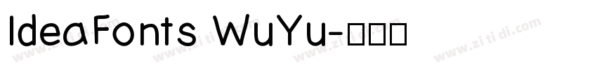 IdeaFonts WuYu字体转换